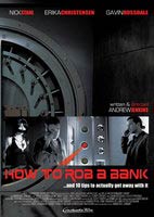 How to rob a bank